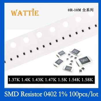 SMD резистор 0402 1% 1.37K 1.4K 1.43K 1.47K 1.5K 1.54K 1.58K 100 шт./лот микросхемные резисторы 1/16 Вт 1.0 мм * 0.5 мм