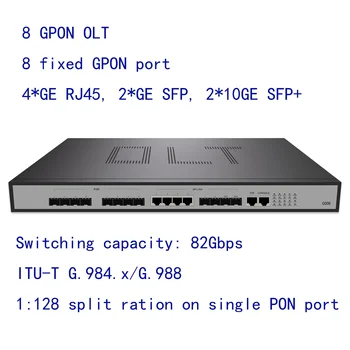 бесплатная доставка 8 GPON OLT, 4 порта GE RJ45, 2SFP порта, 2SFP + (10GE) оптических восходящих порта, 8 портов pon GPON OLT