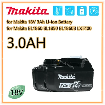 Makita Original 18V 3.0AH 5.0AH 6.0AH Аккумуляторная Батарея для Электроинструментов со Светодиодной Литий-ионной Заменой LXT BL1860B BL1860 BL1850