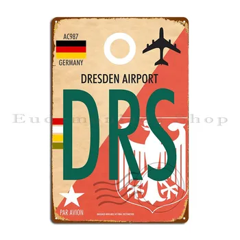 Металлическая вывеска Drs аэропорта Дрездена, таблички для вечеринок в кинотеатре, Персонаж паба, Винтажная Жестяная вывеска, плакат