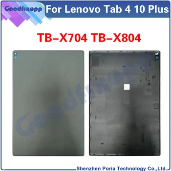 Для Lenovo Tab 4 10 Plus TB-X704 TB-X804 X704 X804 Задняя Крышка Дверцы Корпуса Задняя Крышка Аккумулятора Замена Запасных Частей