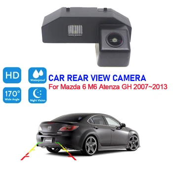 Камера заднего Вида Для Mazda 6 M6 Atenza GH 2007 2008 2009 2010 2011 2012 2013 Для Парковки HD Ночного Видения