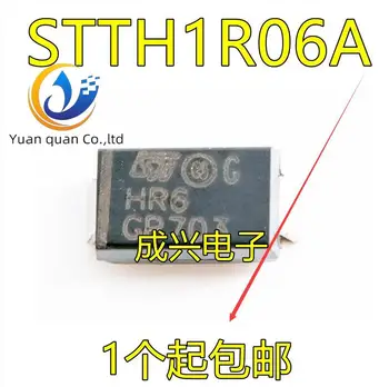 20шт оригинальный новый диодный выпрямитель STTH1R06A SMA STTH1R06 с экраном HR6