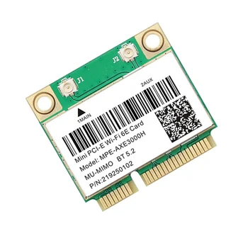 MPE-AXE3000H WiFi Карта WiFi 6E 2400 Мбит/с Mini PCI-E Карта для BT 5,2 802.11AX 2,4 G/5G/6 ГГц Wlan Сетевая карта